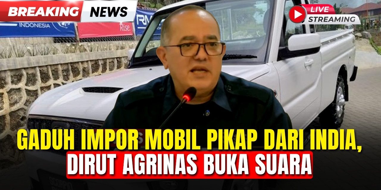 Gaikindo Dorong Produksi Agrinas Di Buat Pabrikan Dalam Negeri