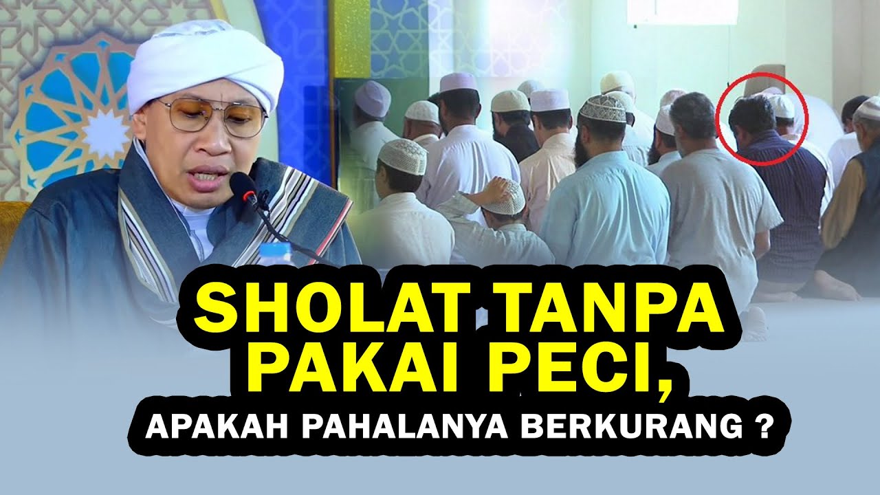 Sholat Tanpa Peci