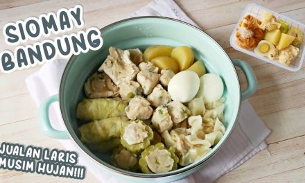 Tips Anti Gagal Bikin Siomay Bandung Di Rumah