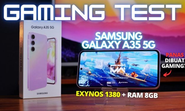 Uji Coba Galaxy A35 Untuk Gaming Kini Masih Tergolong Aman