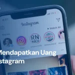 Media Instagram Bisa Kamu Gunakan Untuk Menambah Uang Loh