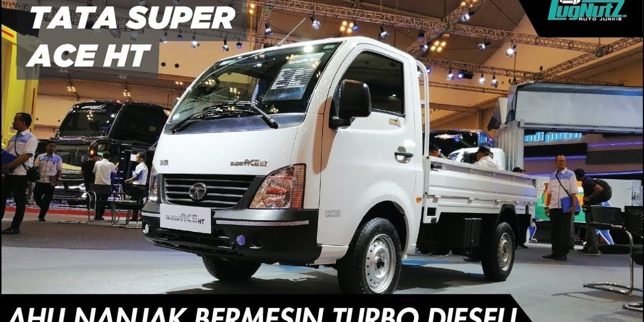 Bisnis Lebih Efisien Dengan Tata Super Ace Yang Sangat Tangguh