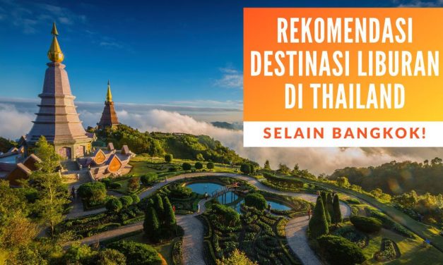 Liburan Ke Thailand Mengenal Budaya Dan Keindahan Alam